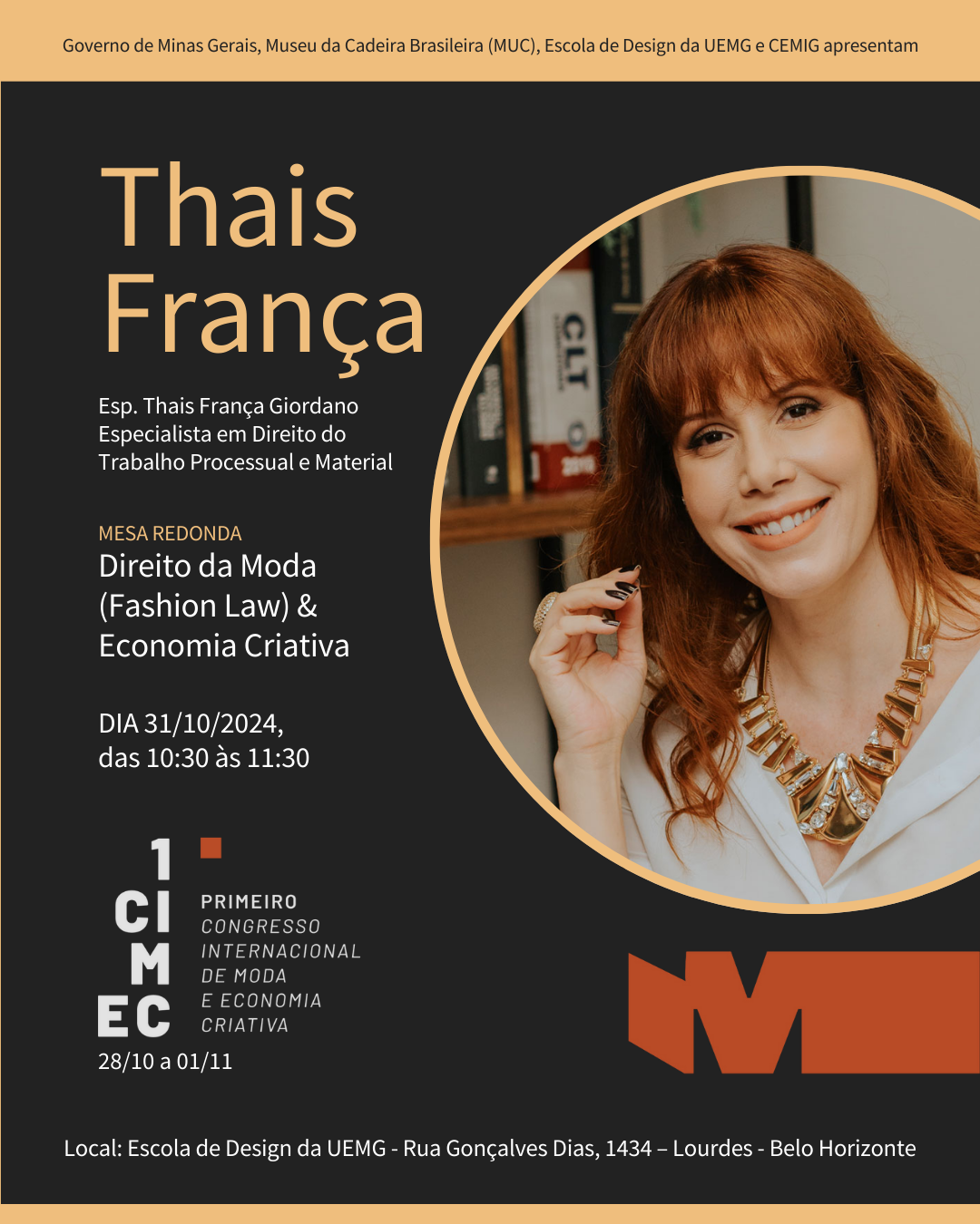 A advogada e sócia do escritório, Thais França, estará presente na mesa redonda sobre Fashion Law & Economia Criativa, durante o I Congresso Internacional de Moda & Economia Criativa (I CIMEC)